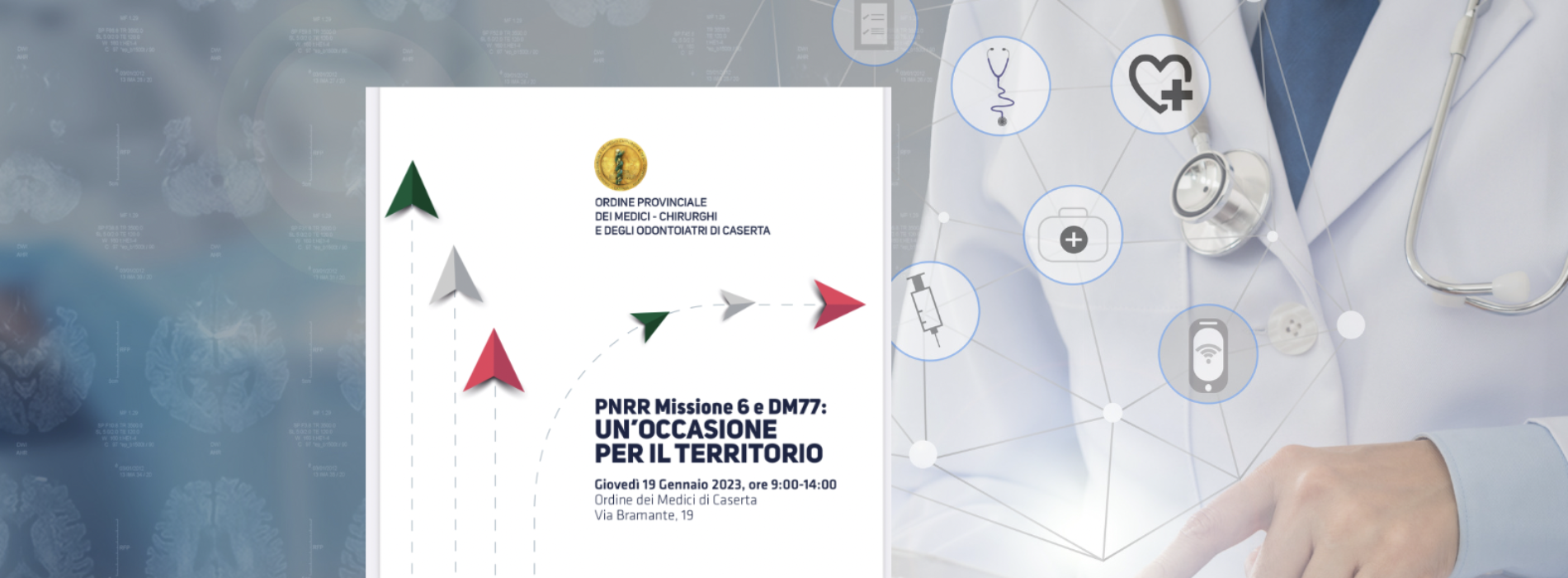 PNRR Missione 6 e DM77. L’evento all’Ordine Medici Caserta