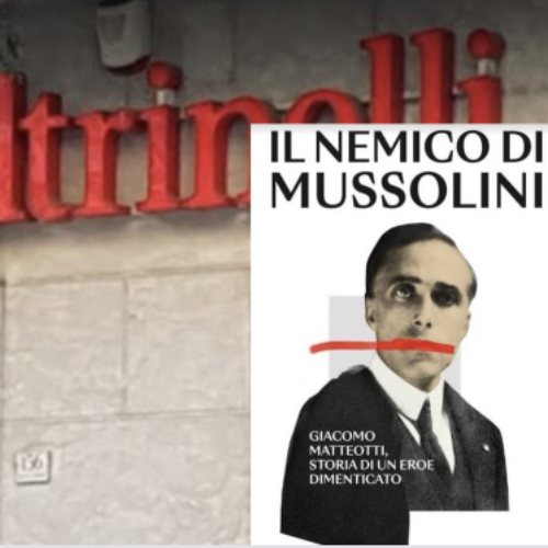 Il nemico di Mussolini. Giacomo Matteotti, il libro alla Feltrinelli